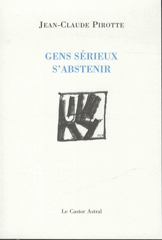 Gens sérieux d'abstenir