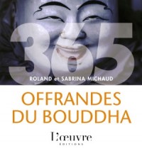 365 offrandes du Bouddha