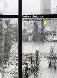 Noire Substance