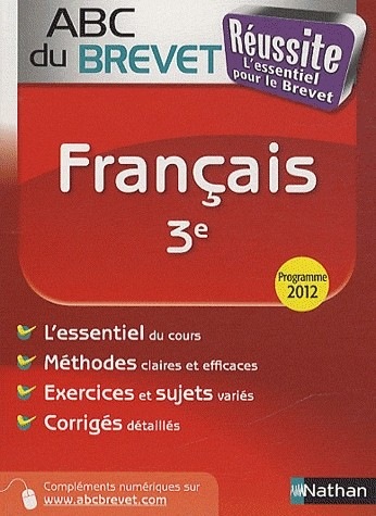 ABC du BREVET Réussite Français 3e