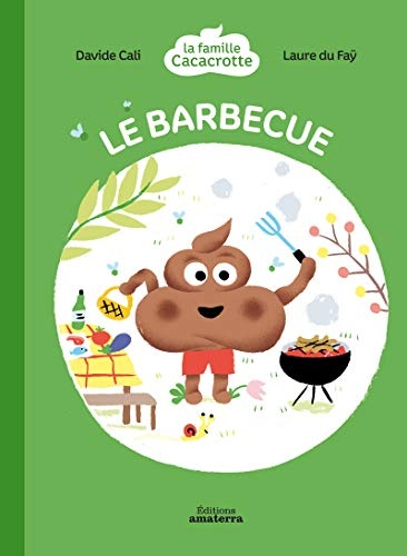 La famille Cacacrotte - Le barbecue