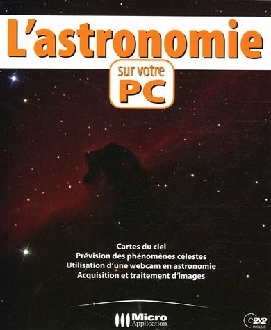 L'astronomie sur votre PC (1Cédérom)