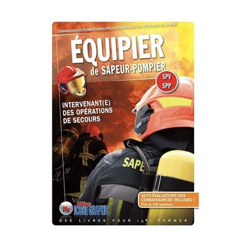 Equipier de Sapeur-Pompier : Intervenant(e) des opérations de secours