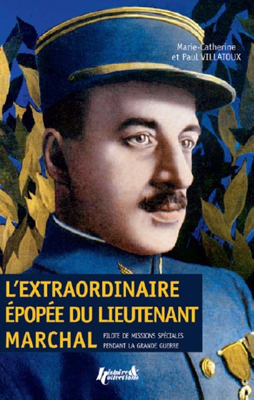L'extraordinaire épopée du lieutenant Marchal