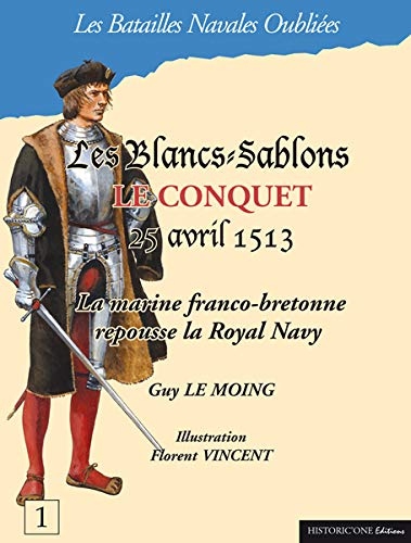 Les Blancs-Sablons - le Conquet - 25 Avril 1513