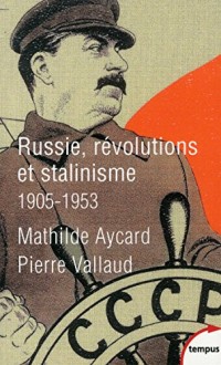 Russie, révolutions et stalinisme