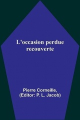 L'occasion perdue recouverte