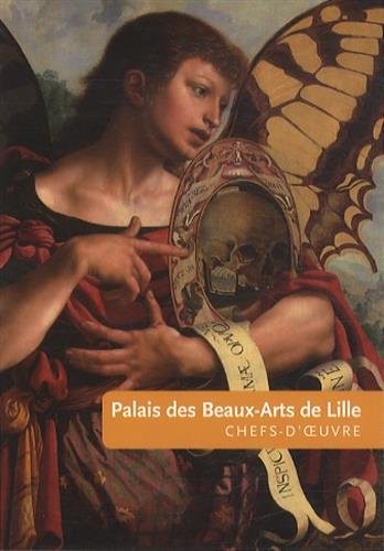 Palais des beaux-arts de Lille : Chefs-d'oeuvre