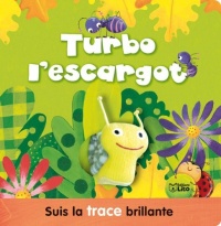 Mon Livre-Livre Marionnette : Turbo l'Escargot - Dès 3 ans