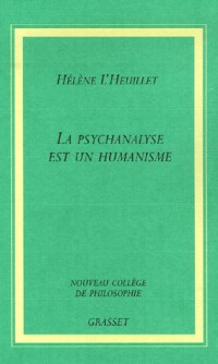 La psychanalyse est un humanisme