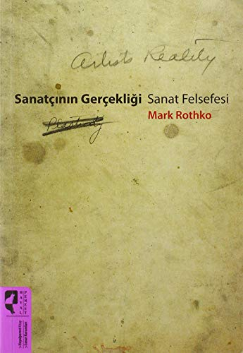 Sanatçının Gerçekliği - Sanat Felsefesi