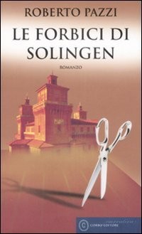 Le forbici di Solingen [9788882690502]