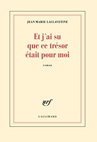 Et j'ai su que ce trésor était pour moi