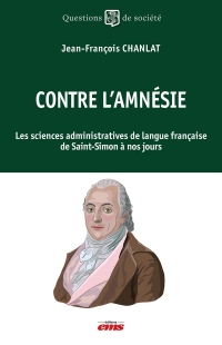 De Saint-Simon à aujourd'hui : l'analyse des organisations en langue française: Genèse, originalité et défis contemporains