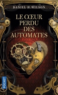 Le Cœur perdu des automates