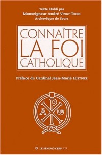 Connaître la foi catholique