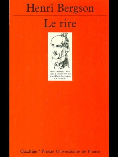Le Rire : Essai sur la signification du comique