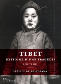 Tibet, histoire d'une tragédie