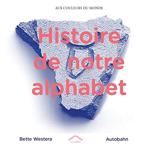 Histoire de Notre Alphabet