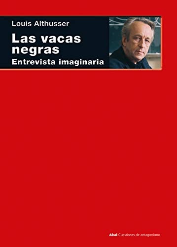 Las vacas negras: Entrevista imaginaria [9788446047582]