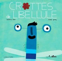 CROTTES DE LIBELLULE