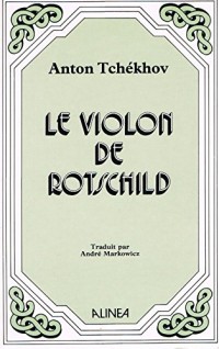 Le Violon de Rotschild et autres nouvelles