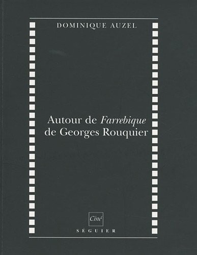 Autour de Farrebique de Georges Rouquier