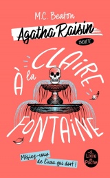 À la claire fontaine (Agatha Raisin enquête, Tome 7) [Poche]