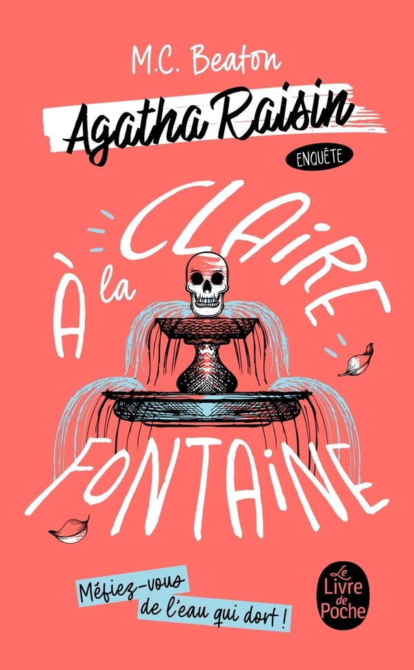À la claire fontaine (Agatha Raisin enquête, Tome 7)