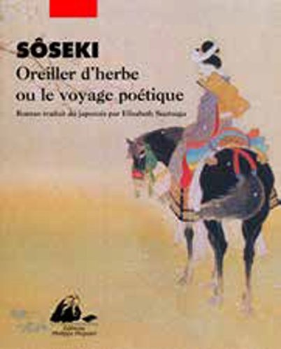 Oreiller d'herbe ou le voyage poétique