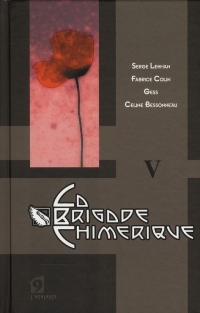 Brigade chimerique (la) - livre 5