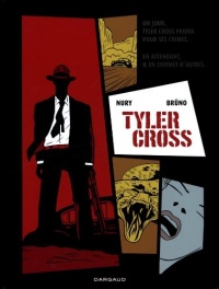 Tyler Cross, tome 1