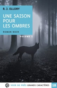 Une saison pour les ombres: 2 volumes