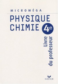 Physique-Chimie 4e : Livre du professeur