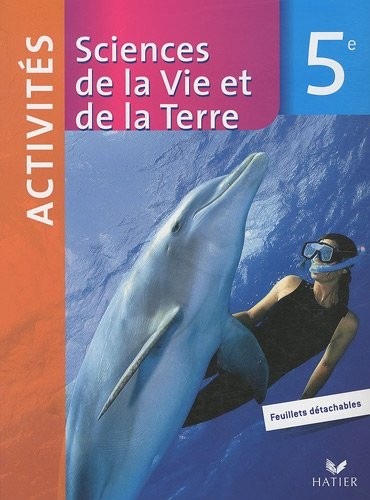 Sciences de la Vie et de la Terre 5e éd 2010 - Fichier d'activités