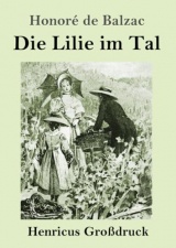 Die Lilie im Tal (Großdruck)