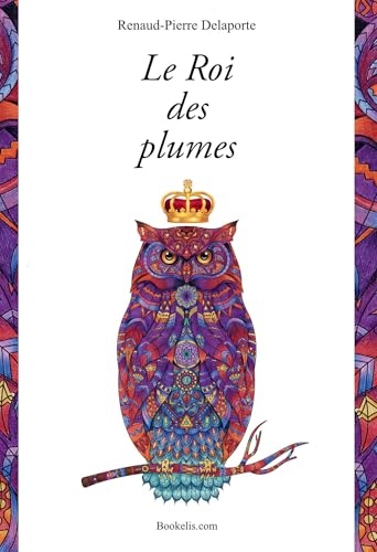 Le Roi des plumes