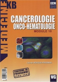 Cancérologie - Onco-hématologie : Module 10
