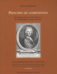 Principes de composition : Fac-simlé du manuscrit Rés. Vmb. ms. 2 de la Bibliothèque de France