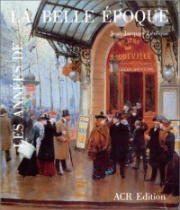 Les années de la Belle Epoque, 1890-1914