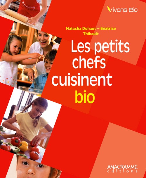 Les petits chefs cuisinent bio