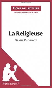 La Religieuse de Denis Diderot (Fiche de lecture): Résumé complet et analyse détaillée de l'oeuvre