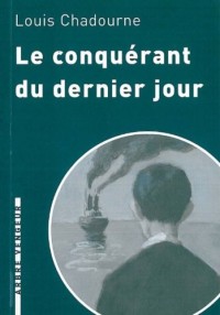 Le conquérant du dernier jour