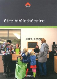 Etre Bibliothécaire