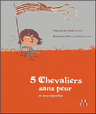 5 chevaliers sans peur et sans reproches !