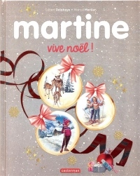 Martine : Vive Noël !