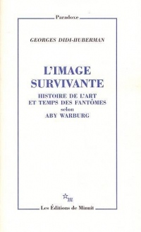 L'image survivante. Histoire de l'art et temps des fantômes selon Aby Warburg