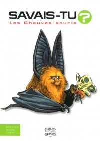 Savais-tu - Les chauves-souris