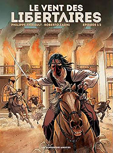 Le Vent des libertaires T1