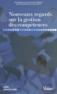 Nouveaux regards sur la gestion des compétences
